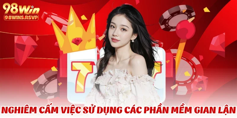 Chơi có trách nhiệm 4 Nghiêm cấm việc sử dụng các phần mềm gian lận