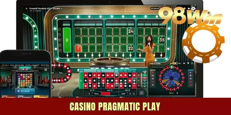 Casino Pragmatic Play | Thế Giới Săn Thưởng Hot Hit Nhất
